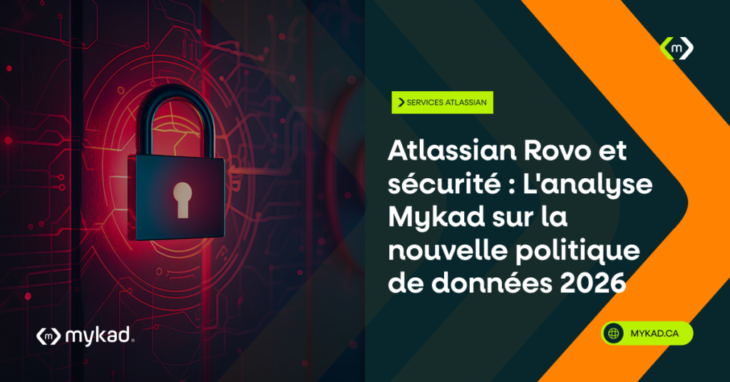 Atlassian Rovo et sécurité : L'analyse Mykad sur la nouvelle politique de données 2026